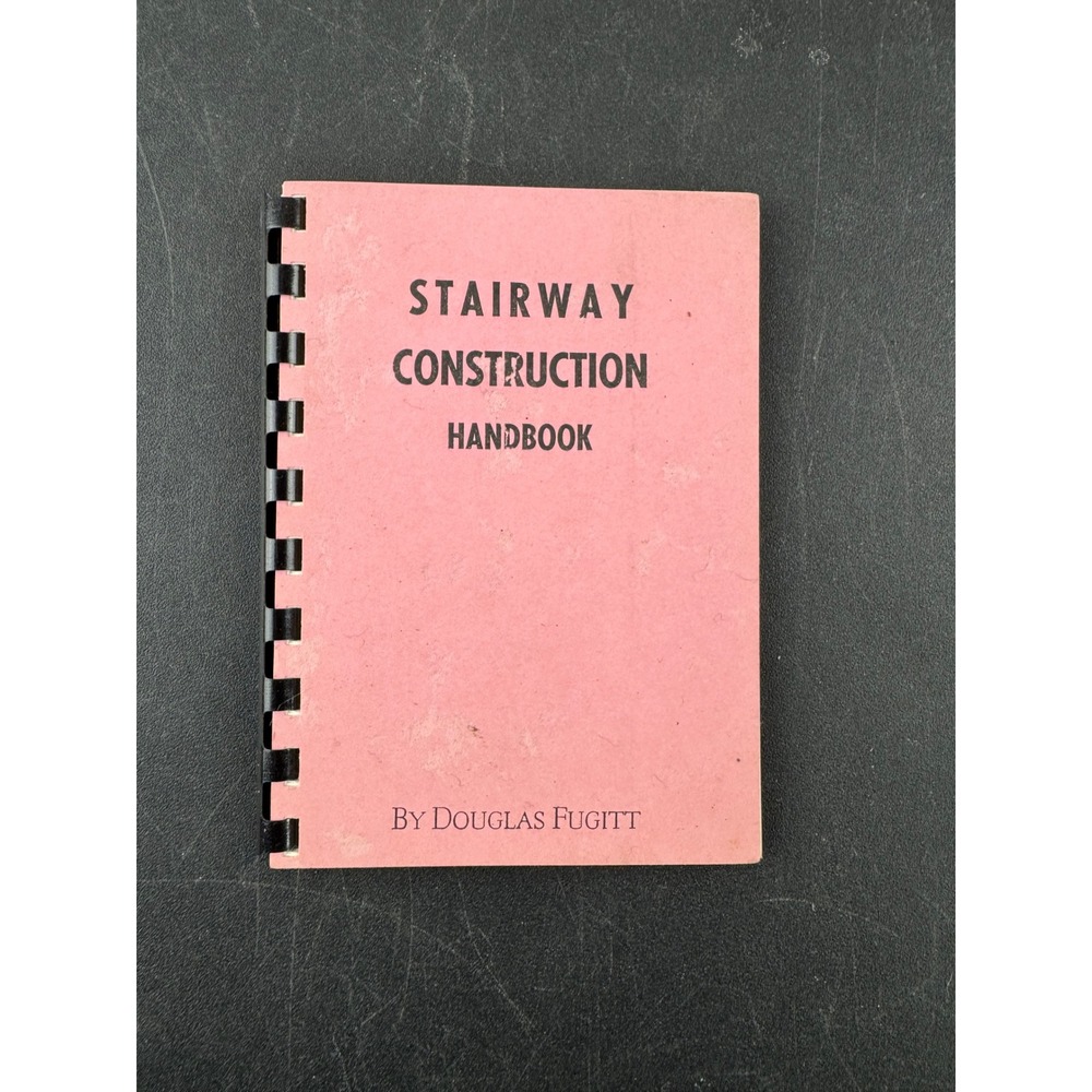 Vintage 1963 Stairway Construction‎ Handbook Douglas Fugitt Spiral Bound Book